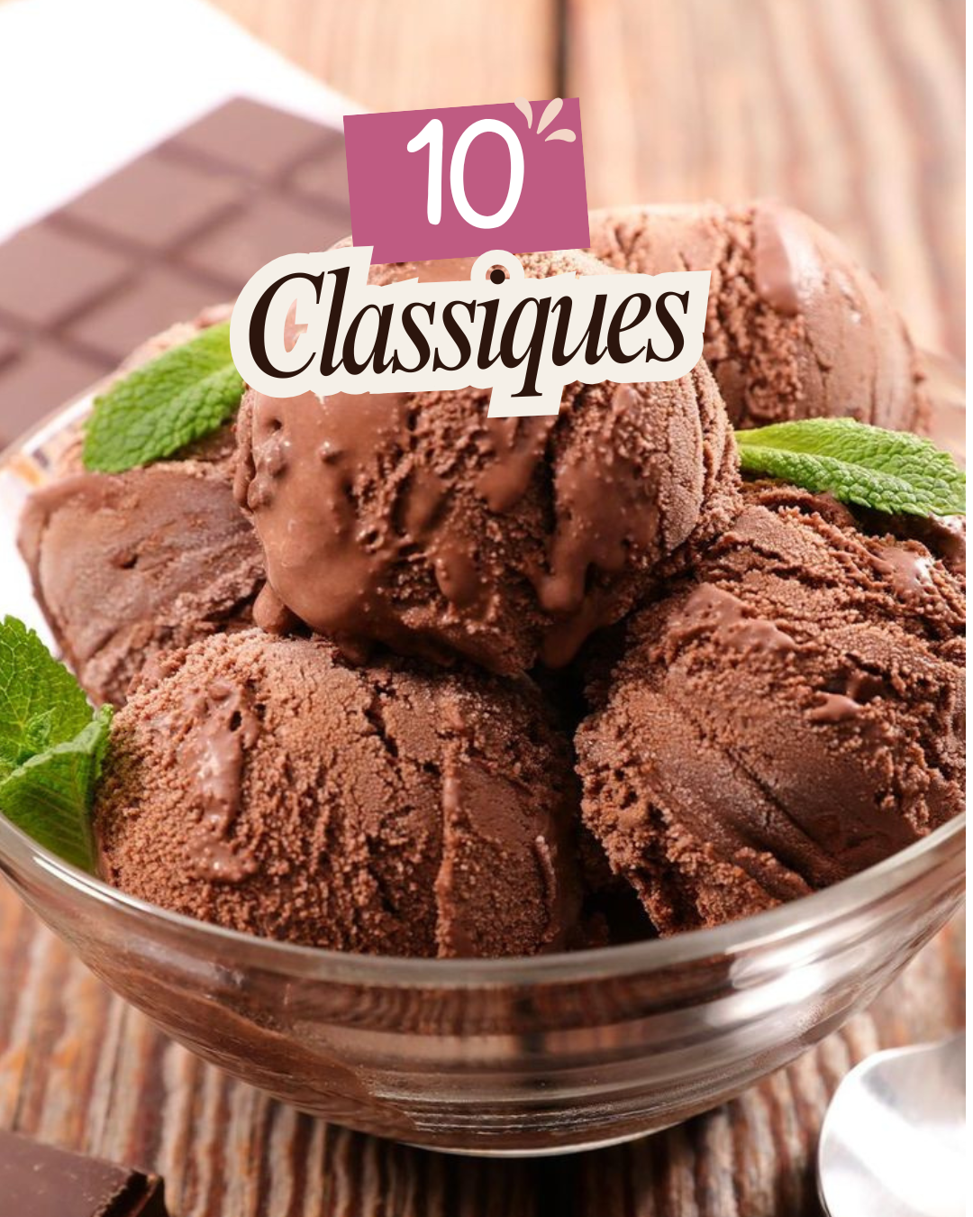 Glaces classiques